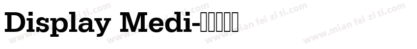 Display Medi字体转换